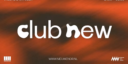 Club New | Nieuwe Nor Nacht — Uitgaan in Zuid-Limburg