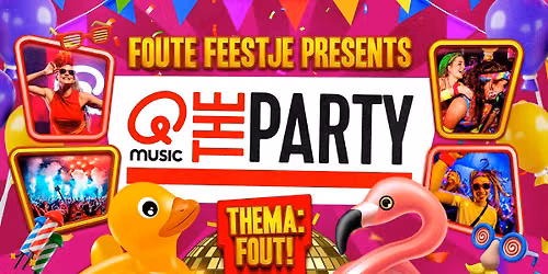 Foute Feestje in Maastricht: Qmusic The Party FOUT! — festival in Zuid-Limburg