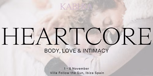 HEARTCORE Retreat | Body, Love & Intimacy — Uitgaan in Zuid-Limburg