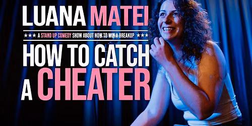 HOW TO CATCH A CHEATER in Maastricht – Stand-up Comedy in English — theater in Zuid-Limburg